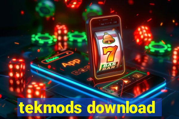 tekmods download